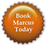 Book Marcus Now